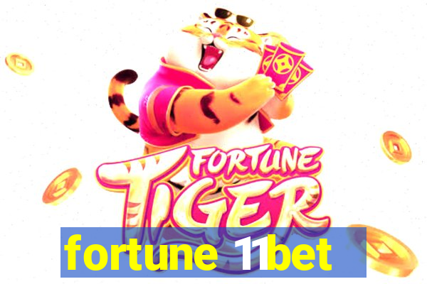 fortune 11bet